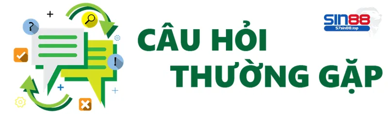 Những câu hỏi về nạp tiền SIN88 thường gặp