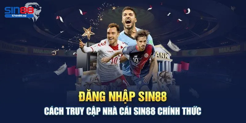 Hướng dẫn cách đăng nhập SIN88 nhanh chóng