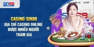 Giới thiệu về casino SIN88